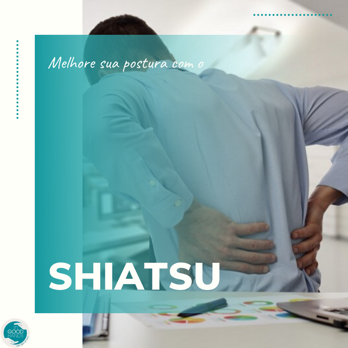Shiatsu para melhorar a postura e evitar desconfortos